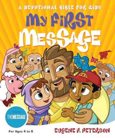 My First Message: A Devotional Bible for Kids (Experiencing God)